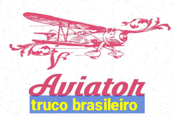 truco brasileiro-giro feliz